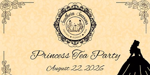 Princess Tea Party (8\/22)