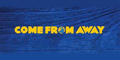 AUDITIONS - Come From Away