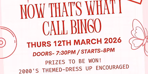 Now That's What I Call Bingo- 2000s themed bingo night
