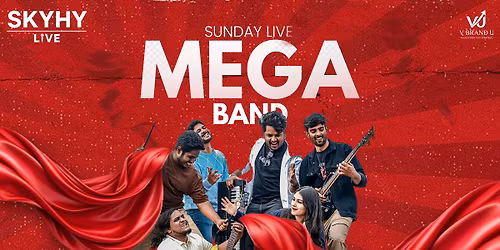 SKYHY LIVE Sunday: Mega Band Night