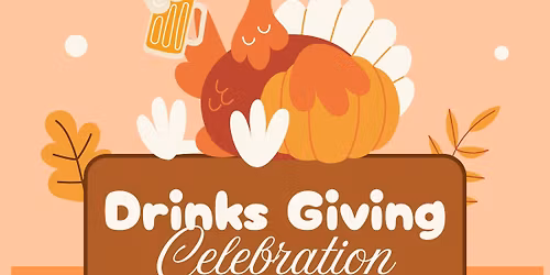 DrinksGiving