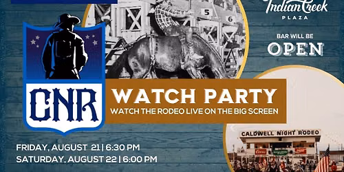 Caldwell Night Rodeo Watch Party