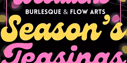 Carnivale Debauche Presents: Season's Teasings