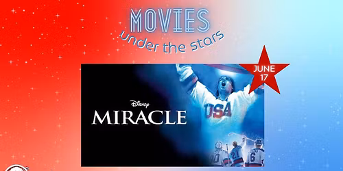 Movies Under the Stars: Miracle