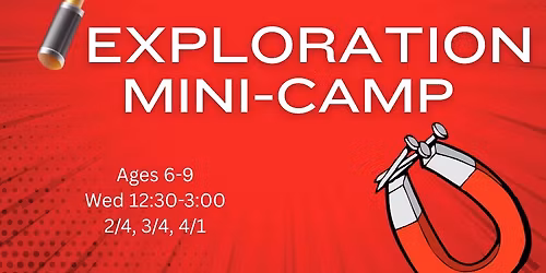 STEAM Exploration Mini-Camp 2026