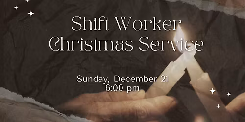 Shift Worker Candlelight Christmas Eve Service