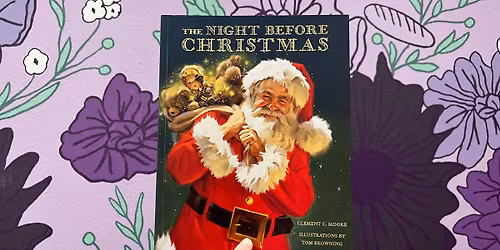 Storytime & Snacktime: The Night Before Christmas by Clement C. Moore