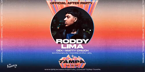 Breakaway Tampa Official Roddy Lima After Party