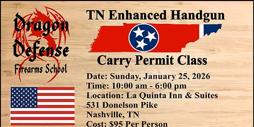 Tennessee Enhanced Handgun Carry Permit Class with Dragon Defense Firearms School