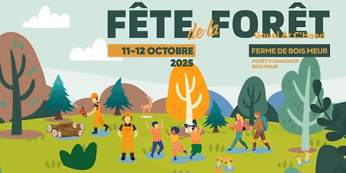 Fête de la forêt // Avaugour