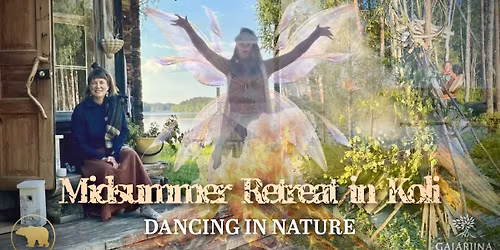 Midsummer Retreat in Koli, Finland - Dancing in Nature
