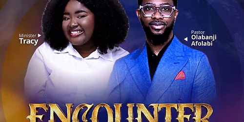 The Encounter\u2026An atmosphere of word, worship and Wonder