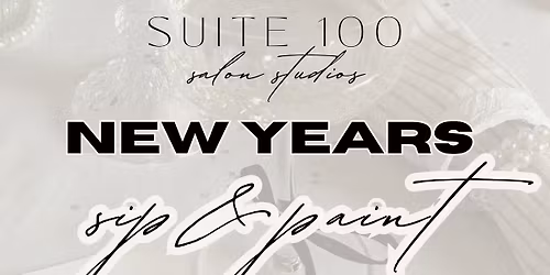 Sip & Paint + Charcuterie Board Building: A Pre\u2013New Year\u2019s Girls Night at Suite 100\ud83e\udd42\ud83e\udea9