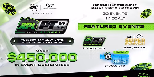 APLPT Sydney Poker Series - Over $450K in event GTDs
