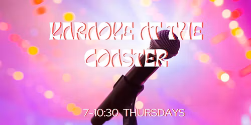 Karaoke at The Coaster