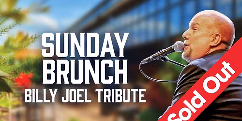A Tribute to Billy Joel (21+ Event) - SOLD OUT