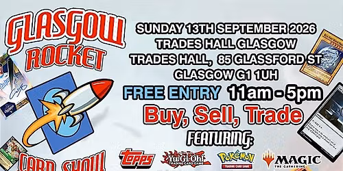 Glasgow Card Show 2026 | Trades Hall (Free Entry)