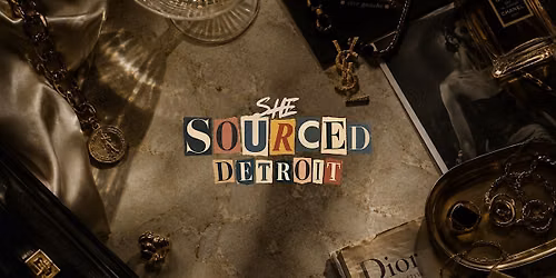 She Sourced Detroit