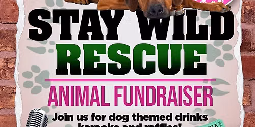 Stay Wild Fundraiser at the K-House