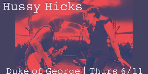 Hussy Hicks