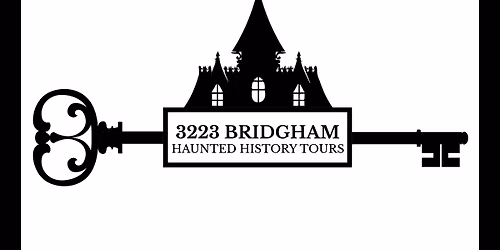 3223 Bridgham Haunted History Tour