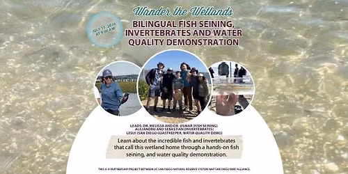 Wander the Wetlands: Bilingual Fish Seining, Invertebrates & Water Quality