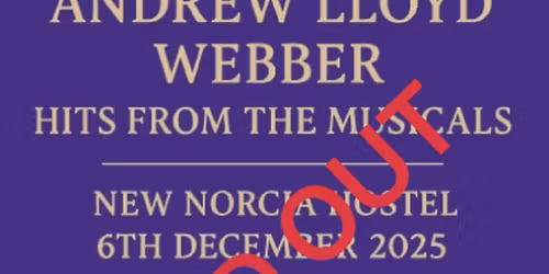 SOLD OUT- Music of Andrew Lloyd-Weber:  Hits from the Musicals New Norcia Hostel