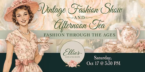 Ellie's Vintage Fashion Show
