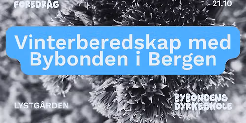 Vinterberedskap \ud83e\uddd1\u200d\ud83c\udf3e\ud83d\udc69\u200d\ud83c\udf3e Bybonden i Bergen