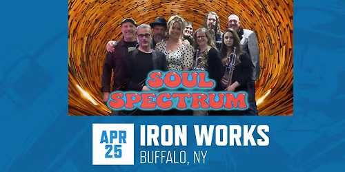Soul Spectrum at Buffalo Iron Works | APR 25
