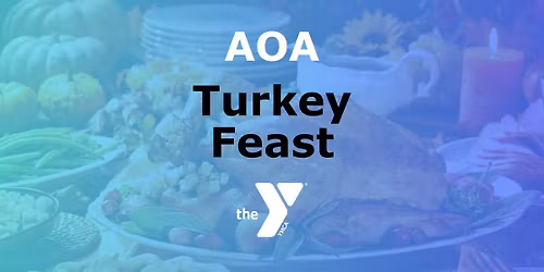 AOA Turkey Feast