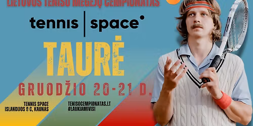 LIETUVOS TENISO M\u0116G\u0116J\u0172 \u010cEMPIONATAS