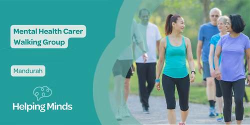 Mental Health Carer Walking Group | Mandurah