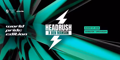 HEADRUSH INVITES BEN MANSON - THE AMSTERDAM WORLD PRIDE EDITION
