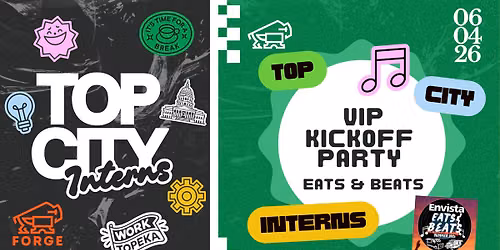 Top City Interns: VIP Kickoff Party @ Eats & Beats 