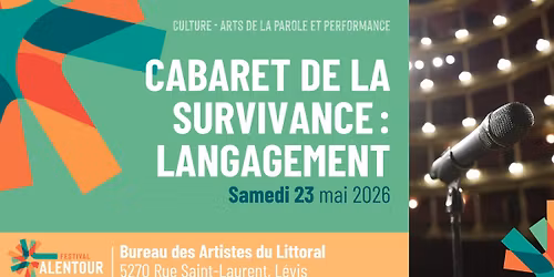 Cabaret de la Survivance : Langagement \u2013 Arts de la parole et performance