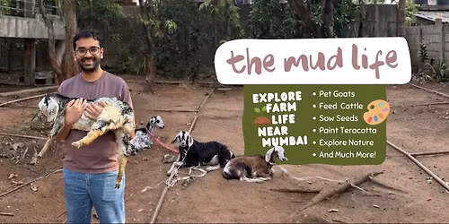 The Mud Life - Farm Activity for all ages