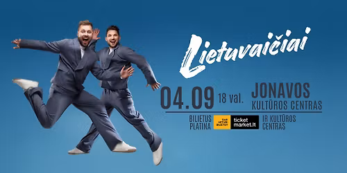 Grup\u0117 Lietuvai\u010diai | 04.09 Jonava!