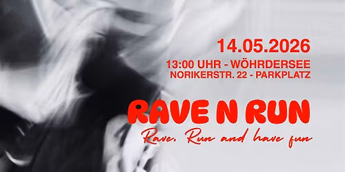 RAVE N RUN
