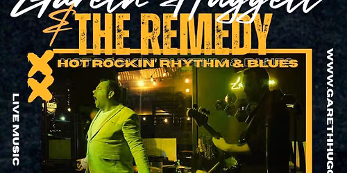 Gareth Huggett & The Remedy - Back in Geelong!