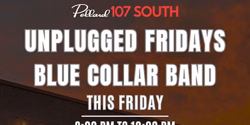 Unplugged Fridays with Blue Collar Band