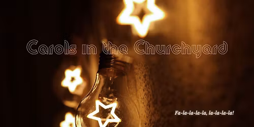 Carols in the Churchyard