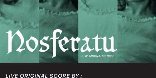 Paz Lenchantin and Dallas Acid Present: Nosferatu