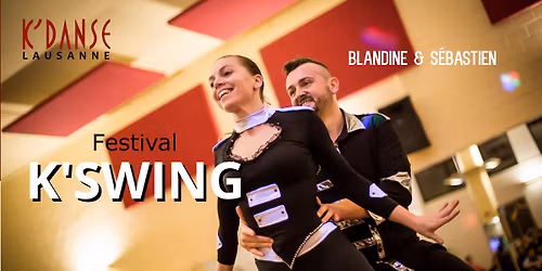 *K'Swing Festival Lausanne* avec Blandine et Sebastien