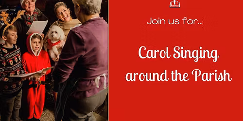 Carol Singing around the Parish