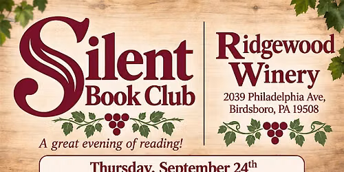 Silent Book Club w\/Exter Library 6:30 pm @Ridgewood Winery Bboro 10.15.2026