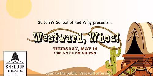 St. John's School Musical - Westward, Whoa!