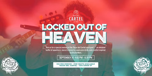 LOCKED OUT OF HEAVEN