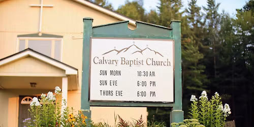 Sunday Morning Worship – Calvary Baptist Church