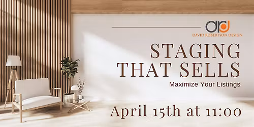 Staging That Sells: Maximize Your Listings